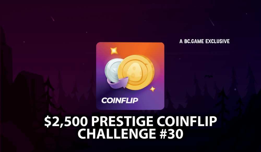 $2,500 PRESTIGE COINFLIP #30.png